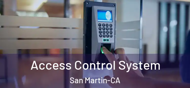 Access Control System San Martin-CA